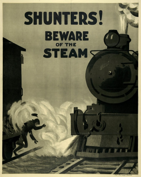 NZ_Railways_Safety_poster_Shunters_Beware_of_the_Steam_pre1940