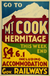 1930-1939_Go_to_Mt_Cook_Hermitage_This_Week-end_NZ_Railways-poster_CMS
